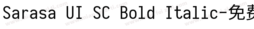 Sarasa UI SC Bold Italic字体转换